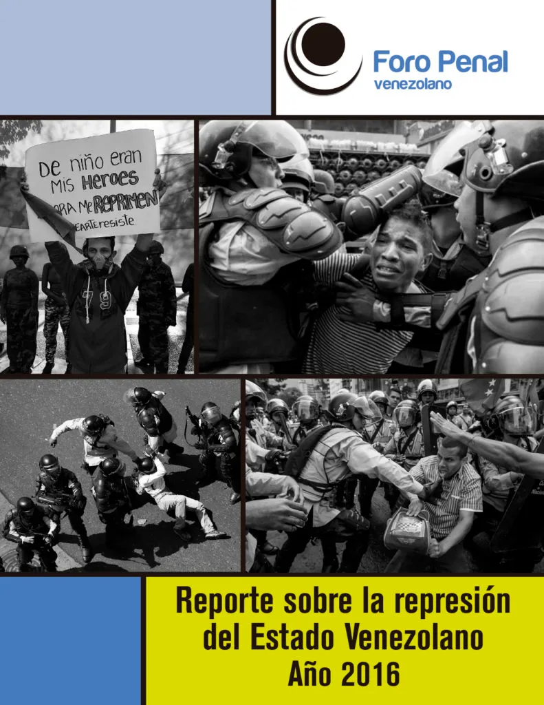 Reporte sobre la represión del Estado Venezolano Año 2016