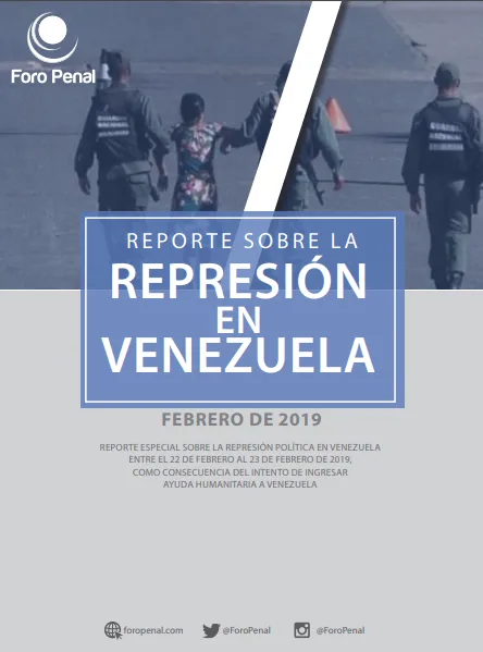 Reporte sobre la Represión en Venezuela. Febrero 2019