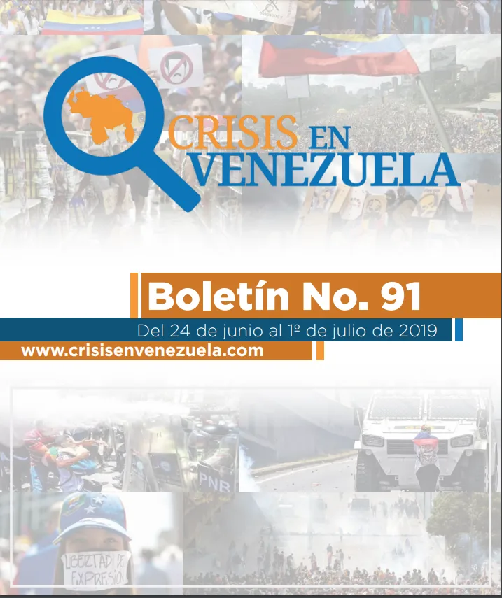 Crisis en Venezuela. Boletín No.91. Del 24 de junio al 01 de Julio