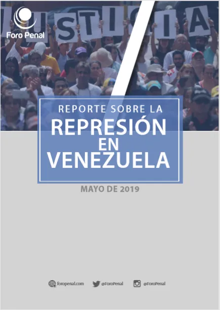 REPORTE SOBRE LA REPRESIÓN EN VENEZUELA. MAYO 2019