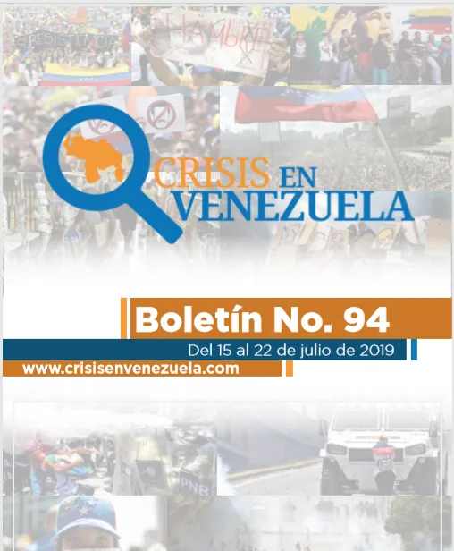 Crisis en Venezuela. Boletín No.94. Del 15 al 22 de Julio