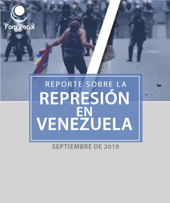 REPORTE SOBRE LA REPRESIÓN EN VENEZUELA. SEPTIEMBRE 2019
