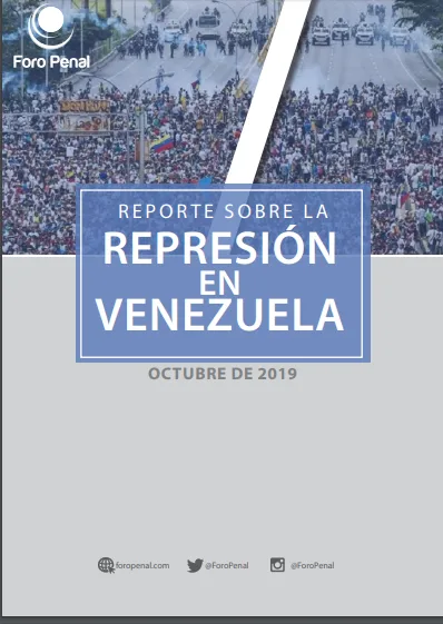 REPORTE SOBRE LA REPRESIÓN EN VENEZUELA. OCTUBRE 2019