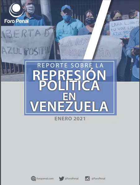 REPORTE SOBRE LA REPRESIÓN EN VENEZUELA. ENERO 2021