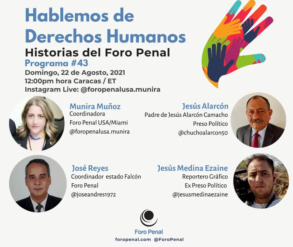 Historias del Foro Penal 𝙄𝙣𝙨𝙩𝙖𝙜𝙧𝙖𝙢 𝙇𝙞𝙫𝙚 por «Jesús María Alarcon» Miami 22 de Agosto de 2021