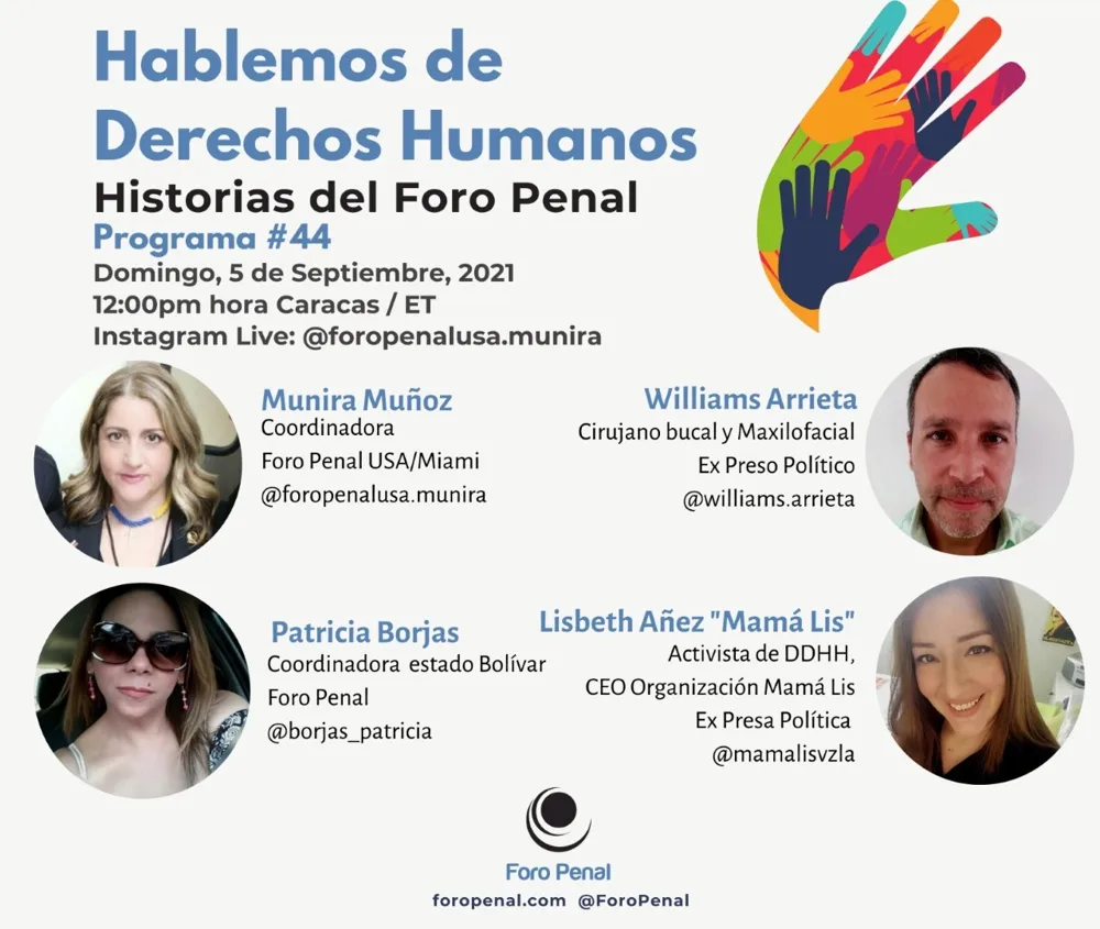 Historias del Foro Penal 𝙄𝙣𝙨𝙩𝙖𝙜𝙧𝙖𝙢 𝙇𝙞𝙫𝙚 por «Williams Arrieta» Miami 5 de Septiembre de 2021
