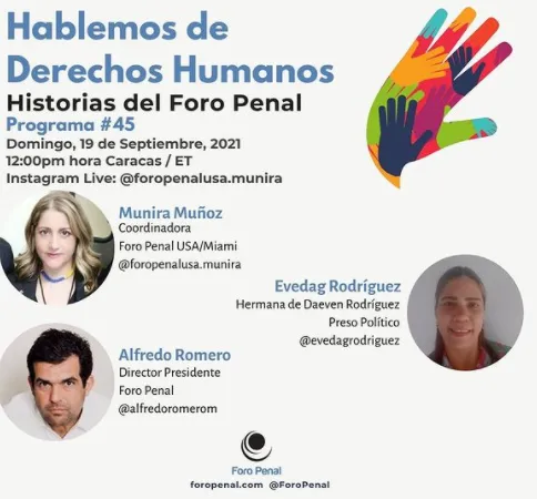 Historias del Foro Penal 𝙄𝙣𝙨𝙩𝙖𝙜𝙧𝙖𝙢 𝙇𝙞𝙫𝙚 por «Daeven Rodriguez» Miami 19 de Septiembre de 2021
