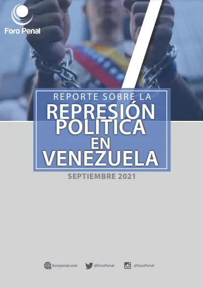 REPORTE SOBRE LA REPRESIÓN EN VENEZUELA. SEPTIEMBRE 2021