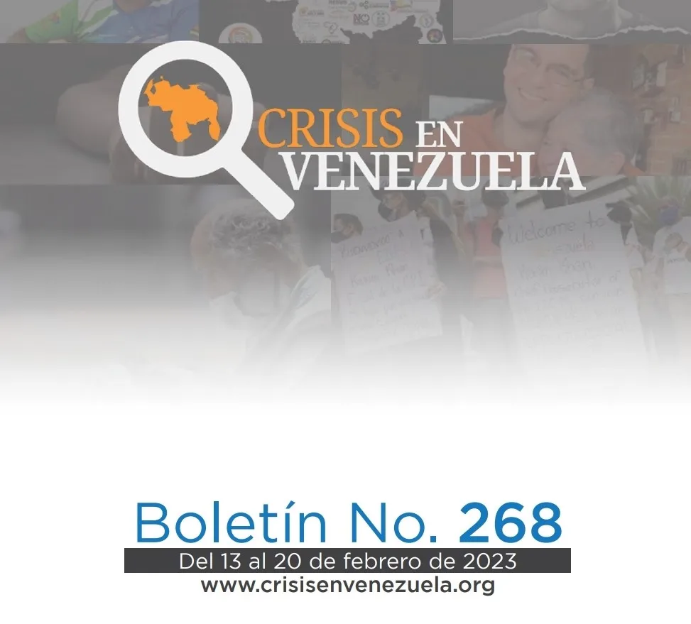 Crisis en Venezuela. Boletín No.268. Del 13 al  20 de febrero de 2023