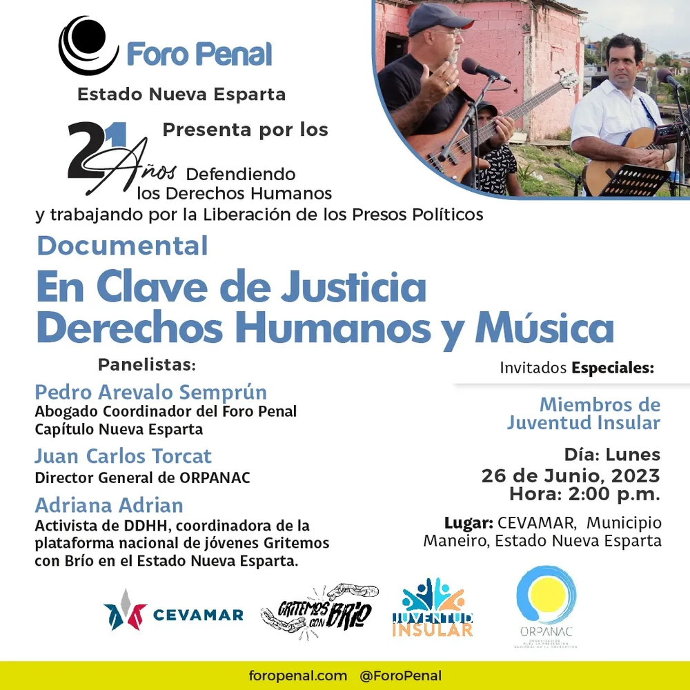 Foro Penal Nueva Esparta: Documental “EN CLAVE DE JUSTICIA -Juglares por los derechos humanos .”