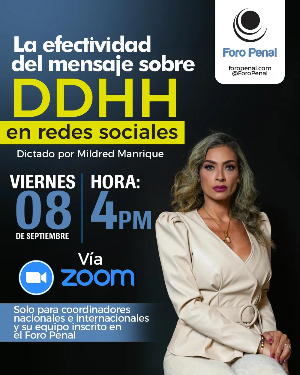 La efectividad del mensaje sobre los DDHH en Redes  Sociales. Coordinaciones Foro Penal