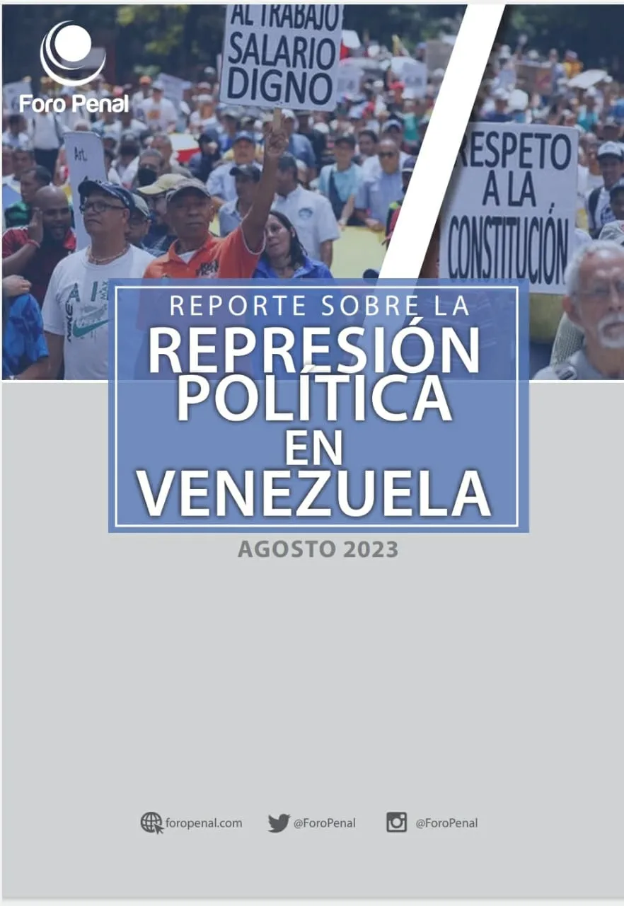 REPORTE SOBRE LA REPRESIÓN EN VENEZUELA. AGOSTO 2023