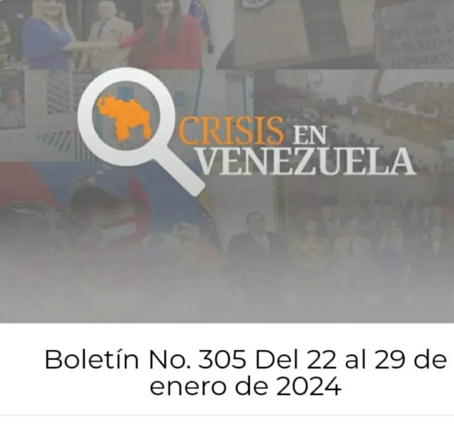 Crisis en Venezuela: Boletín No. 305 Del 22 de enero al 29 de enero de 2024