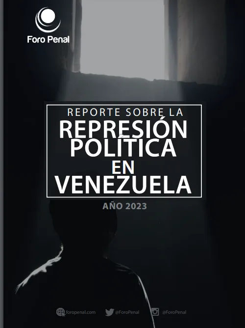 REPORTE SOBRE LA REPRESIÓN EN VENEZUELA. AÑO 2023