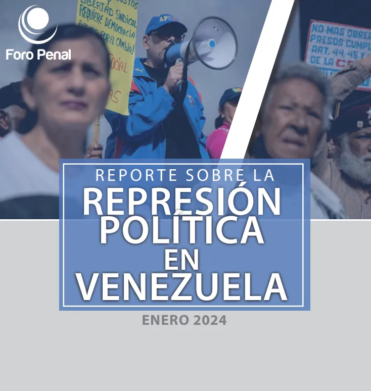 REPORTE SOBRE LA REPRESIÓN EN VENEZUELA. ENERO 2024