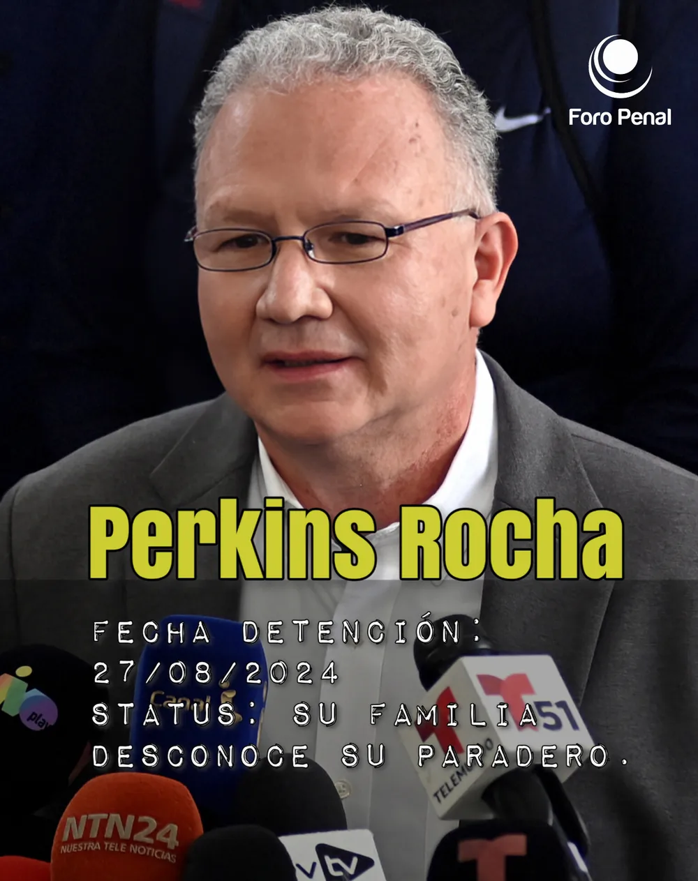 Foro Penal sobre la detención del abogado Perkins Rocha