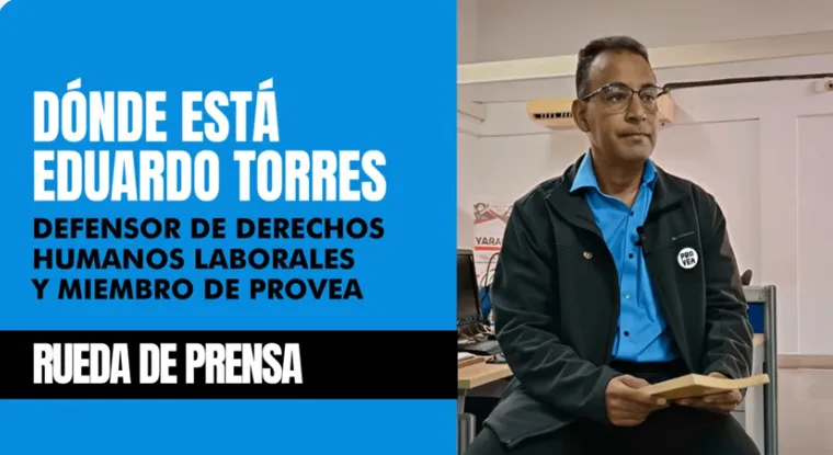 Desaparición forzada Eduardo Torres, defensor de DDHH