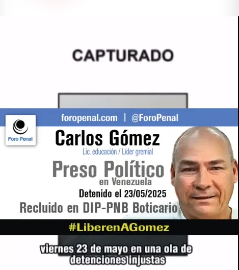 Carlos Alberto Gómez Durán, Preso Político de 57 años