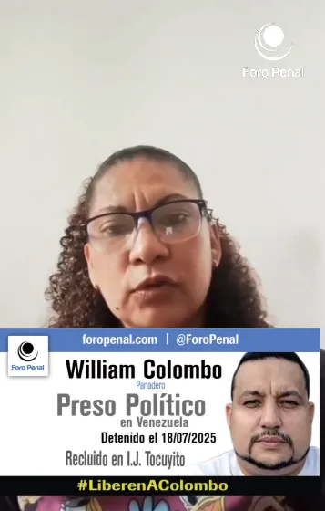 Familiar de William Colombo exige su libertad y la de otros presos políticos