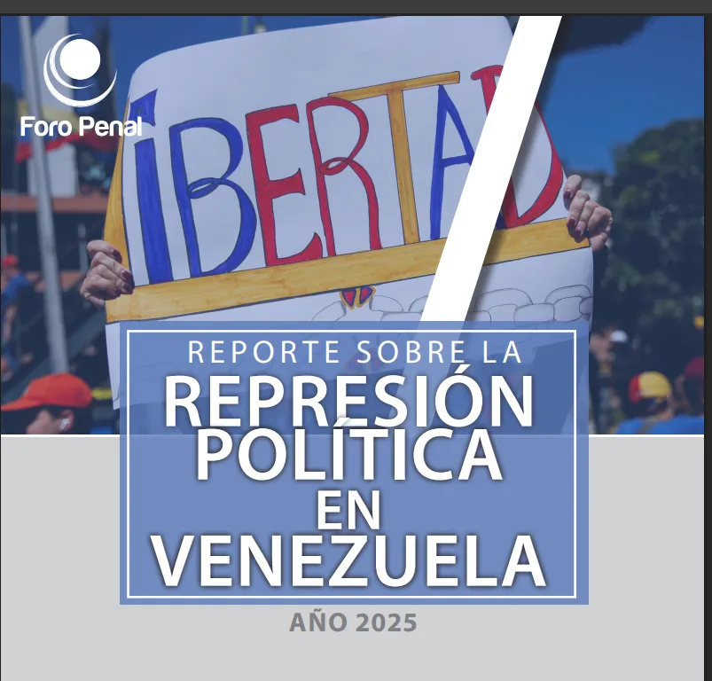 REPORTE SOBRE LA REPRESIÓN POLÍTICA EN VENEZUELA AÑO 2025