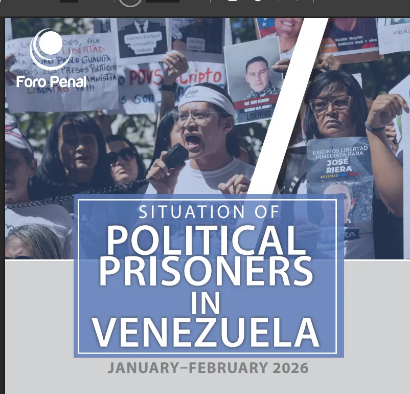 SITUATION OF POLITICAL PRISONERS IN VENEZUELA JANUARY–FEBRUARY 2026