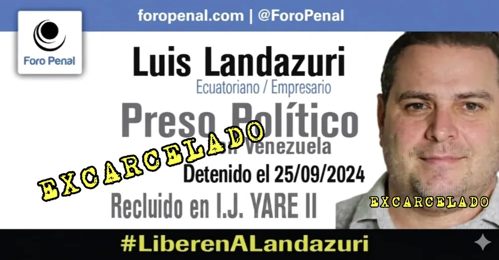 Foro Penal sobre la excarcelación de preso político ecuatoriano Luis Landazuri