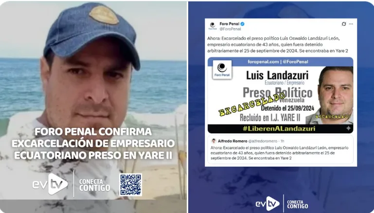 Foro Penal confirma excarcelación de empresario ecuatoriano preso en Yare II