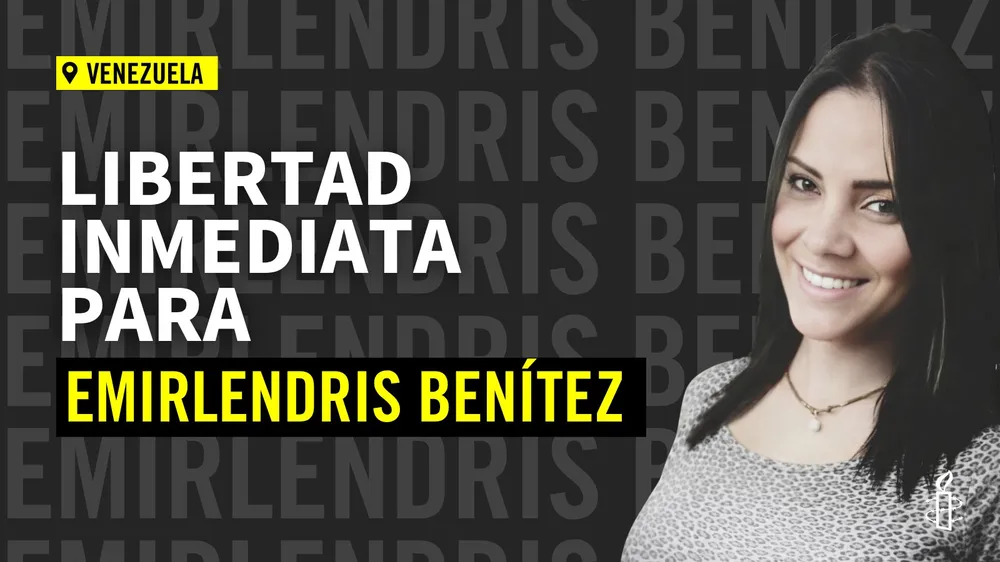 Amnistía Internacional Américas: Libertad inmediata para Emirlendrys Benítez