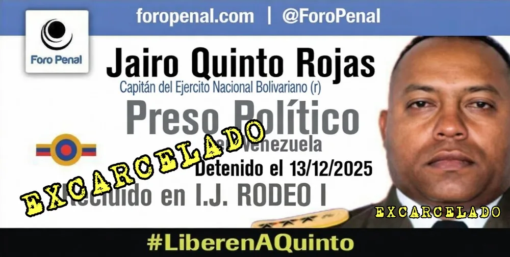 Foro Penal sobre la excarcelación del preso político, capitán del ejército (r) JAIRO QUINTO ROJAS