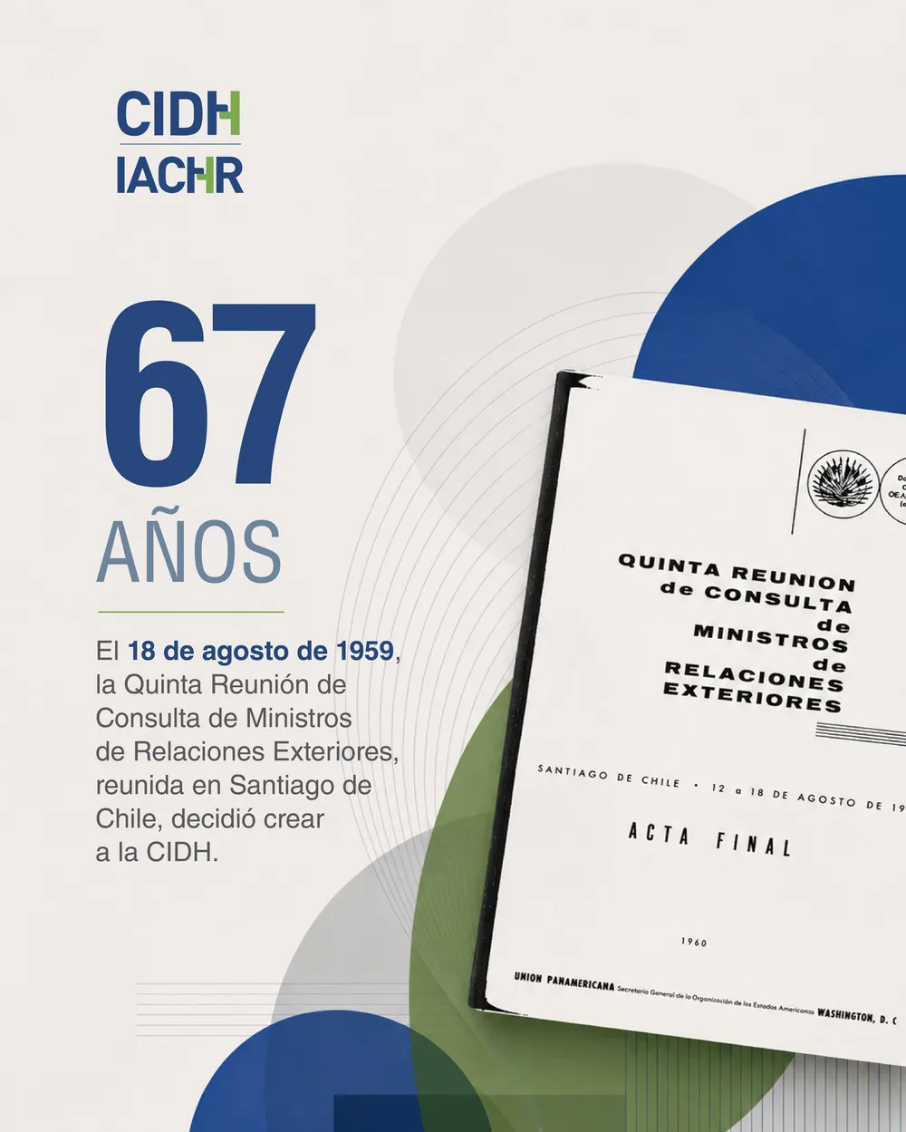 La CIDH celebra 67 años de historia como órgano principal y autónomo de la OEA, promoviendo y defendiendo los Derechos Humanos en la región