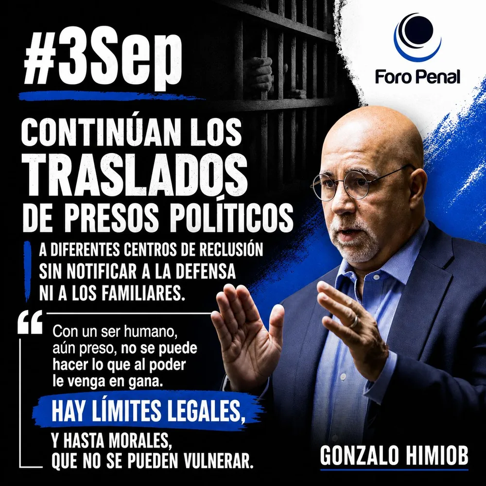Foro Penal sobre traslados arbitrarios de Presos Políticos en Venezuela