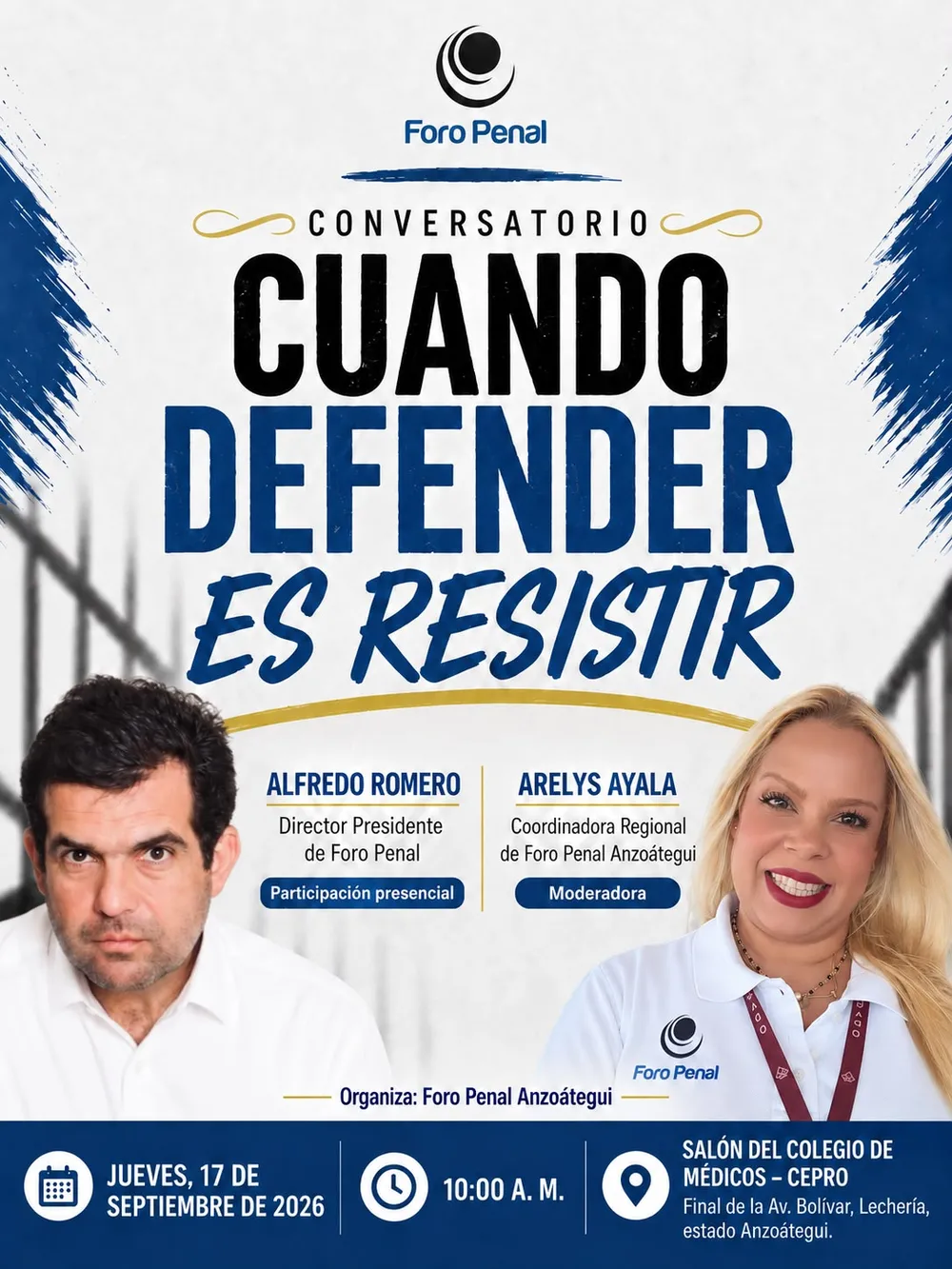 Foro Penal capítulo Anzoátegui te invita a asistir al conversatorio 𝗖𝘂𝗮𝗻𝗱𝗼 𝗗𝗲𝗳𝗲𝗻𝗱𝗲𝗿 𝗲𝘀 𝗥𝗲𝘀𝗶𝘀𝘁𝗶𝗿.
