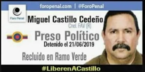 Foro Penal confirma la liberación del Coronel (r) Miguel Castillo Cedeño