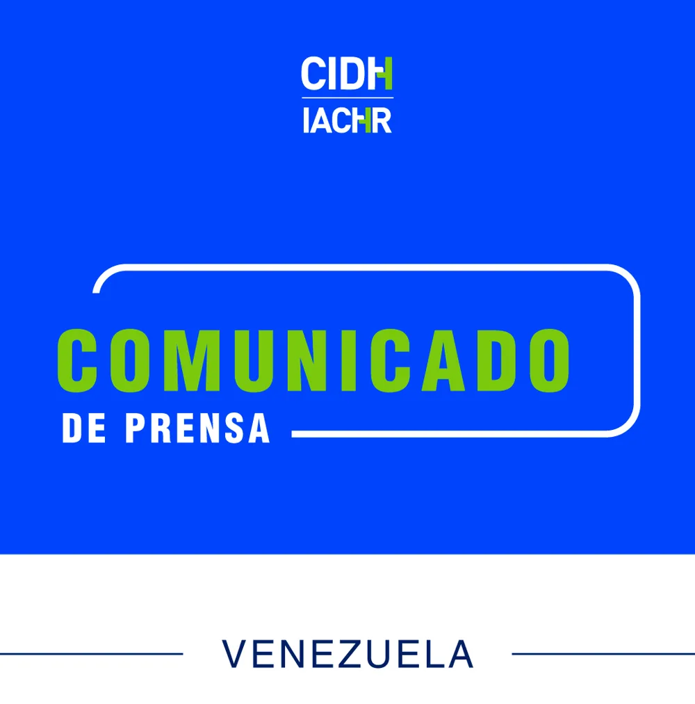 CIDH urge la liberación de personas militares privadas de libertad por motivos políticos en Venezuela