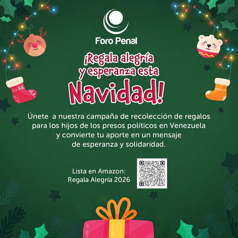 Foro Penal: Regala alegría y esperanza esta Navidad 2026
